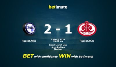 Hapoel Akko vs Hapoel Afula التوقعات، الصعاب ونصائح الرهان 08/03/2024