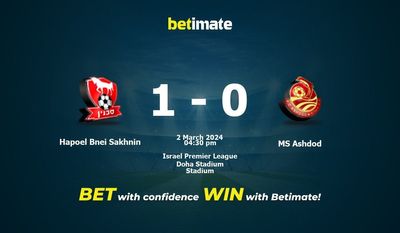 Hapoel Bnei Sakhnin vs MS Ashdod التوقعات، الصعاب ونصائح الرهان 03/02/2024