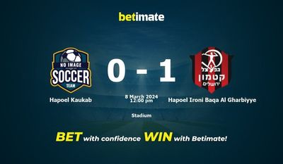 Hapoel Kaukab vs Hapoel Ironi Baqa Al Gharbiyye 预测、赔率和投注技巧 03/08/2024
