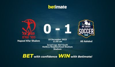 Hapoel Kfar Shalem vs AS Ashdod 预测、赔率和赔率投注技巧 12/19/2023