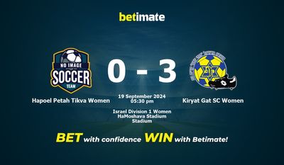 Hapoel Petah Tikva Women vs Kiryat Gat SC Women Prediction, Odds & Betting Tips 09/19/2024