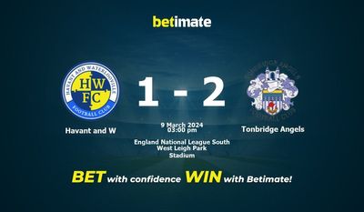 Havant and W vs Tonbridge Angels التوقعات، الصعاب ونصائح الرهان 09/03/2024