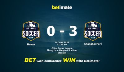 Henan vs Shanghai Port Prediction, Odds & Betting Tips 06/18/2025