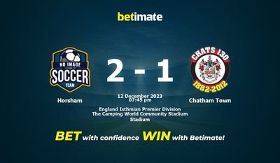 Horsham vs Chatham Town Prediction, Odds & Betting Tips 12/12/2023
