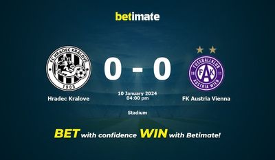 Hradec Kralove vs FK Austria Vienna التوقعات، الصعاب ونصائح الرهان 10/01/2024