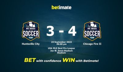 Huntsville City vs Chicago Fire II Prediction, Odds & Betting Tips 09/24/2023