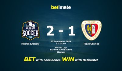 Hutnik Krakow vs Piast Gliwice Prediction, Odds & Betting Tips 09/25/2024