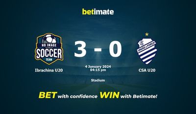 Ibrachina U20 বনাম CSA U20 ভবিষ্যদ্বাণী, প্রতিকূলতা এবং বাজির টিপস 01/04/2024