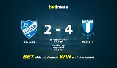 IFK Lulea vs Malmo FF التوقعات، الصعاب ونصائح الرهان 24/02/2024