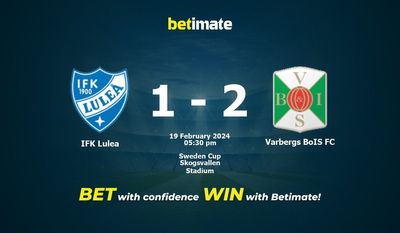 IFK Lulea vs Varbergs BoIS FC التوقعات، الاحتمالات ونصائح الرهان 2024/02/19