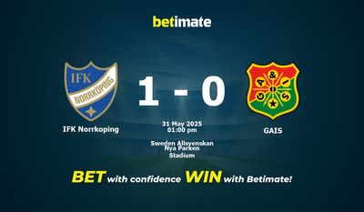 IFK Norrkoping vs GAIS Prediction, Odds & Betting Tips 05/31/2025