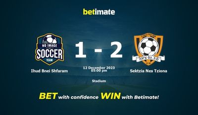 Ihud Bnei Shfaram vs Sektzia Nes Tziona التوقعات، الاحتمالات ونصائح الرهان 12/12/2023