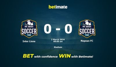 Inter Lions vs Nepean FC التوقعات، الصعاب ونصائح الرهان 02/03/2024