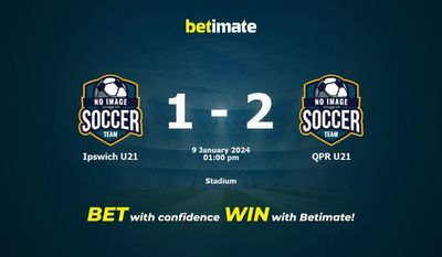 Ipswich U21 vs QPR U21 التوقعات، الاحتمالات ونصائح الرهان 09/01/2024