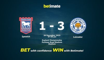 Ipswich vs Leicester التوقعات، الصعاب ونصائح الرهان 26/12/2023