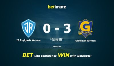 IR Reykjavik Women vs Grindavik Women Prediction, Odds & Betting Tips 06/14/2024