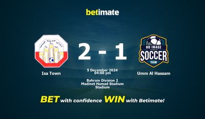 Isa Town vs Umm Al Hassam Prediction, Odds & Betting Tips 12/05/2024