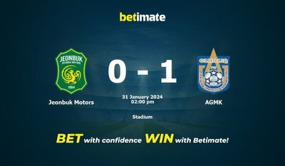Jeonbuk Motors vs AGMK التوقعات، الاحتمالات ونصائح الرهان 31/01/2024