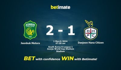 Jeonbuk Motors বনাম Daejeon Hana নাগরিক ভবিষ্যদ্বাণী, মতভেদ এবং বাজির টিপস 03/01/2024