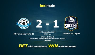 JK Tammeka Tartu II vs Tallinna JK Legion Prediction, Odds & Betting Tips 09/15/2024