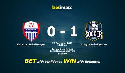 Karaman Belediyespor vs 76 Igdir Belediyespor 预测、赔率和投注技巧 12/20/2023
