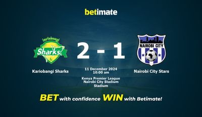 Kariobangi Sharks vs Nairobi City Stars Prediction, Odds & Betting Tips 12/11/2024