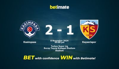 Prediksi, Peluang & Tips Taruhan Kasimpasa vs Kayserispor 08/11/2024