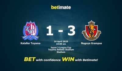 Kataller Toyama vs Nagoya Grampus Prediction, Odds & Betting Tips 04/16/2025