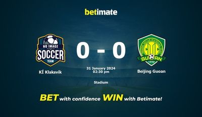 KÍ Klaksvík vs Beijing Guoan التوقعات، الصعاب ونصائح الرهان 31/01/2024
