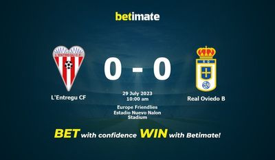 L'Entregu CF vs Real Oviedo B Prediction, Odds & Betting Tips 07/29/2023
