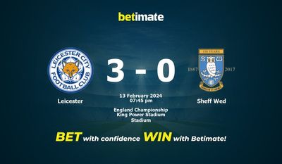 Leicester vs Sheff Wed التوقعات، الاحتمالات ونصائح الرهان 13/02/2024