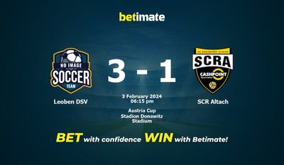 Leoben DSV vs SCR Altach Prediction, Odds & Betting Tips 02/03/2024