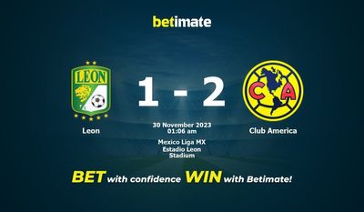 Leon vs Club America Prediction, Odds & Betting Tips 11/30/2023