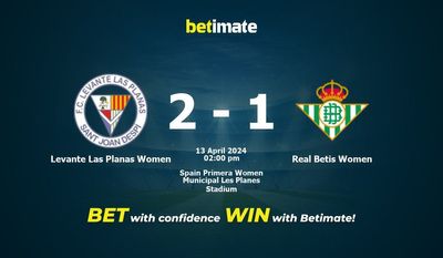 Levante Las Planas Women vs Real Betis Women Prediction, Odds & Betting Tips 04/13/2024