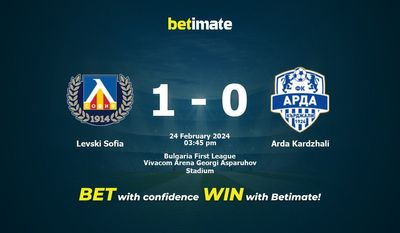 Levski Sofia vs Arda Kardzhali التوقعات، الاحتمالات ونصائح الرهان 24/02/2024
