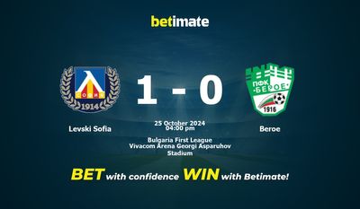 Levski Sofia vs Beroe Prediction, Odds & Betting Tips 10/25/2024