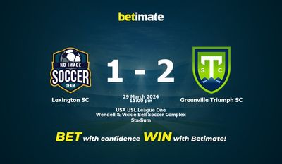 Lexington SC vs Greenville Triumph SC Prediction, Odds & Betting Tips 03/29/2024