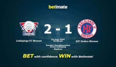 Linköpings FC Women vs KIF Orebro Women Prediction, Odds & Betting Tips 06/16/2024