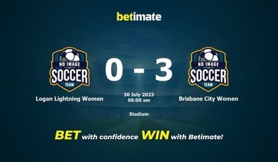 Logan Lightning Women vs Brisbane City Women Prediction, Odds & Betting Tips 07/30/2023