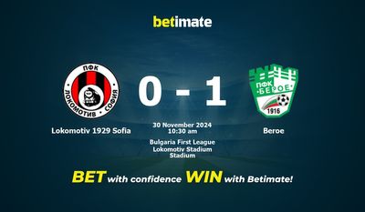 Lokomotiv 1929 Sofia vs Beroe Prediction, Odds & Betting Tips 11/30/2024