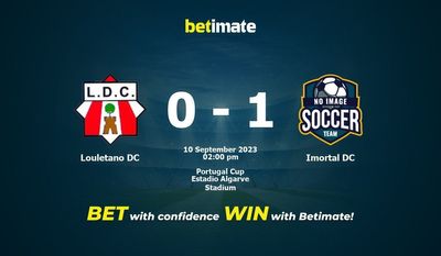 Louletano DC vs Imortal DC Prediction, Odds & Betting Tips 09/10/2023