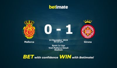 Pronostici, quote e consigli per le scommesse Maiorca-Girona 14/12/2024