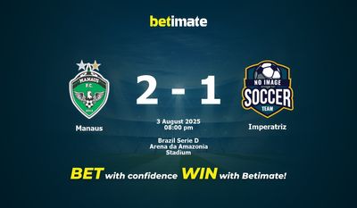 Manaus vs Imperatriz Prediction, Odds & Betting Tips 08/03/2025