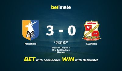 Mansfield vs Swindon التوقعات، الاحتمالات ونصائح الرهان 09/03/2024