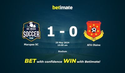Marupes SC vs AFA Olaine Prediction, Odds & Betting Tips 05/25/2024