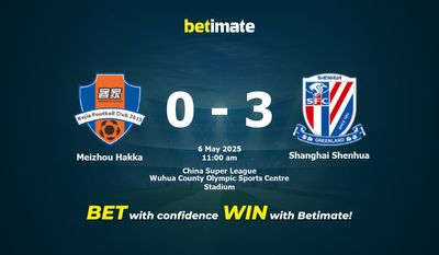 Meizhou Hakka vs Shanghai Shenhua Prediction, Odds & Betting Tips 05/06/2025