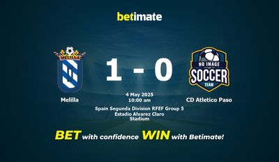 Melilla vs CD Atletico Paso Prediction, Odds & Betting Tips 05/04/2025