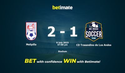 Melipilla vs CD Trasandino de Los Andes Prediction, Odds & Betting Tips 07/08/2023