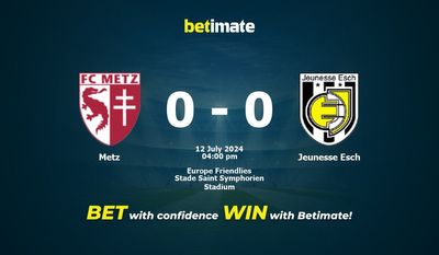 Metz vs Jeunesse Esch Prediction, Odds & Betting Tips 07/12/2024