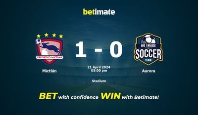 Mictlán vs Aurora Prediction, Odds & Betting Tips 04/21/2024